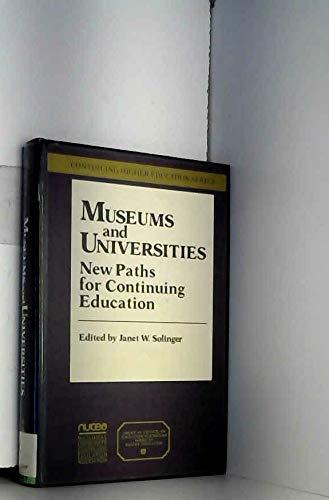 Book Museums And Universities: New Paths For Continuing Education (american Council On Education/oryx Press Series On Higher Education) free