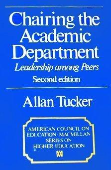 Book Chairing the academic department: Leadership among peers (American Council on Education/Macmillan series on higher education) free