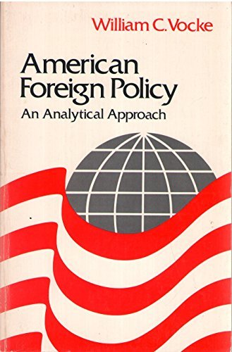 Book American Foreign Policy: An Analytical Approach free