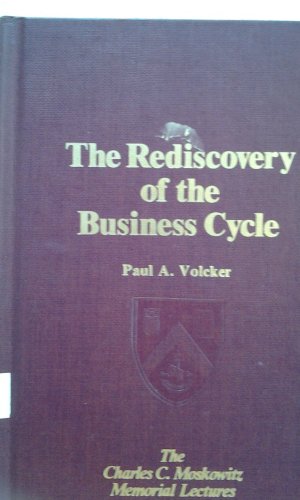 Book The rediscovery of the business cycle (The Charles C. Moskowitz memorial lectures) free