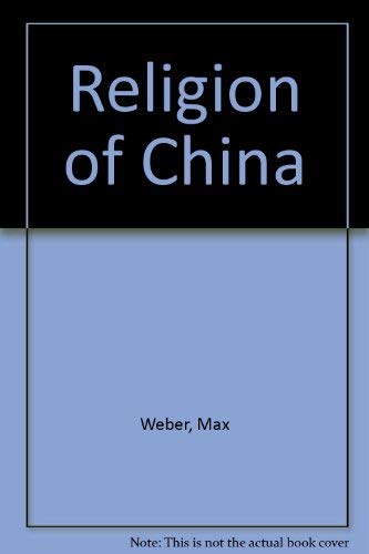 Book The Religion of China; Confucianism and Taoism free