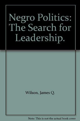Book Negro Politics: The Search for Leadership free