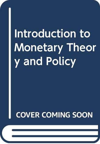 Book An Introduction to Monetary Theory and Policy free