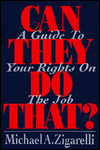 Book Can They Do That?: A Guide to Your Rights on the Job free