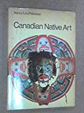 Book Canadian native art;: Arts and crafts of Canadian Indians and Eskimos free