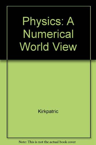 Book Physics: A Numerical World View Workbook ,To Accompany Physics: A World View Second Edition free