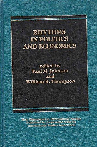 Book Rhythms In Politics And Economics (new Dimensions In International Studies) free
