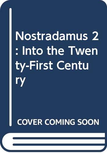 Book Nostradamus 2: Into the Twenty-First Century (English and French Edition) free