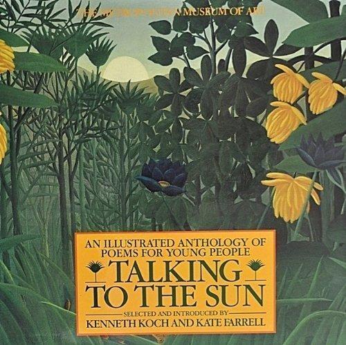 Book Talking to the Sun: An Illustrated Anthology of Poems for Young People free