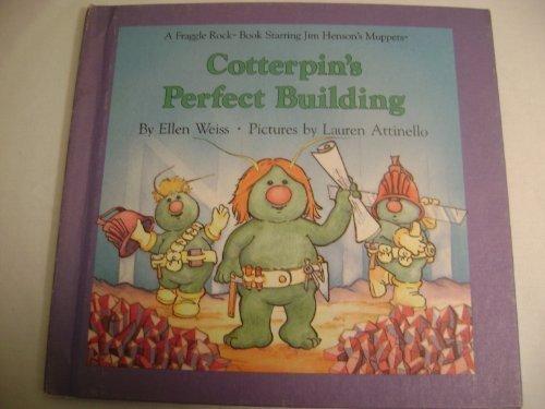 Book Cotterpin's Perfect Building (Fraggle Rock Storybook) free