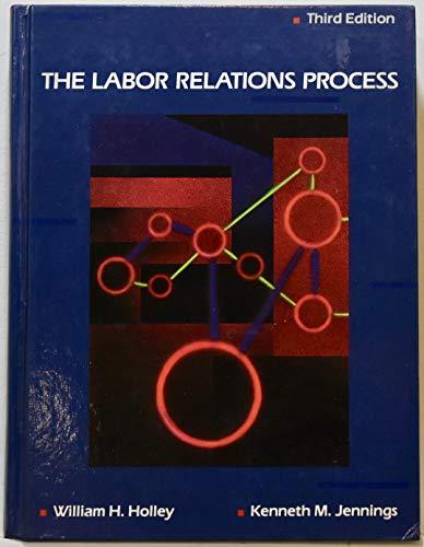 Book The Labor Relations Process (Saunders Gold [I.E. Golden] Sunburst Series) free
