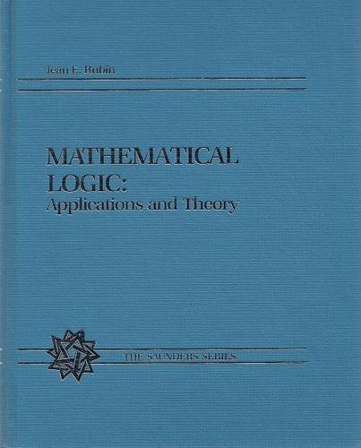 Book Mathematical Logic Applications and Theory (Saunders series) free