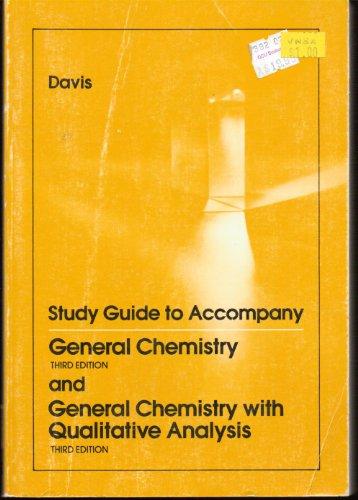 Book Study guide to accompany General chemistry, third edition and General chemistry with qualitative analysis, third edition (Saunders golden sunburst series) free