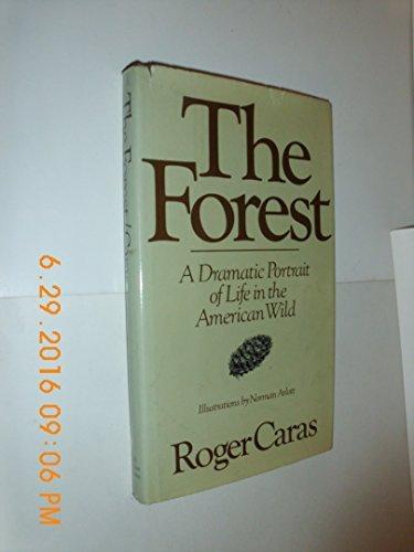 Book The Forest: A Dramatic Portrait of Life in the American Wild free