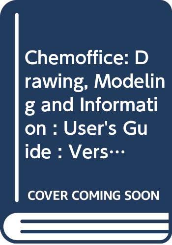 Book Chemoffice: Drawing, Modeling and Information : User's Guide : Version 2.0 for Microsoft Windows free