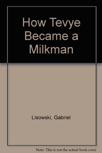 Book How Tevye Became A Milkman free