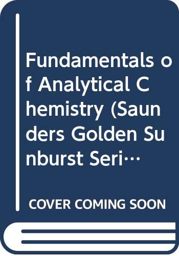 Book Fundamentals of Analytical Chemistry (Saunders Golden Sunburst Series) free
