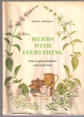 Book Herbs with everything: How to grow, preserve, and cook them free