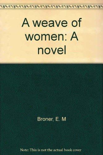 Book A Weave of Women: A Novel free