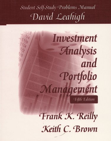 Book Investment Analysis & Portfolio Management: Student Self-Study Problems Manual free