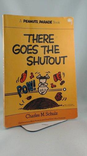 Book There goes the shutout: Cartoons from More Peanuts and Good grief, more Peanuts! (Peanuts parade ; 13) free