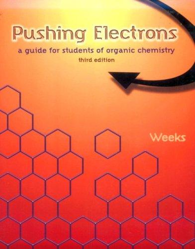 Book Pushing Electrons: A Guide for Students of Organic Chemistry, 3rd free