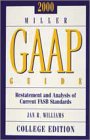 Book 2000 Miller Gaap Guide: Restatement and Analysis of Current Fasb Standards: College Edition (GAAP GUIDE COLLEGE EDITION) free