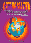 Book Getting Started With the Internet and the World Wide Web free