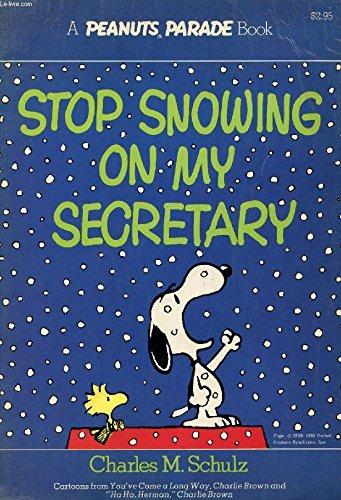 Book Stop Snowing on My Secretary: Cartoons from You've Come a Long Way, Charlie Brown and Ha Ha Herman, Charlie Brown free