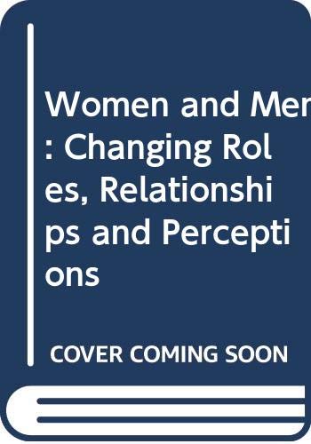 Book Women And Men: Changing Roles, Relationships, And Perceptions free
