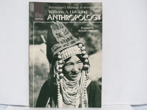 Book Instructor's Manual To Accompany William A. Haviland Anthropology: 5th Edition free