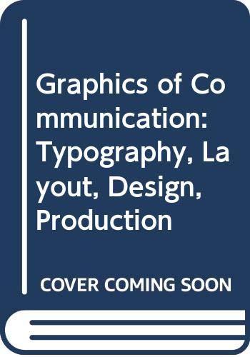 Book The Graphics of Communication: Typography, Layout, Design, Production free