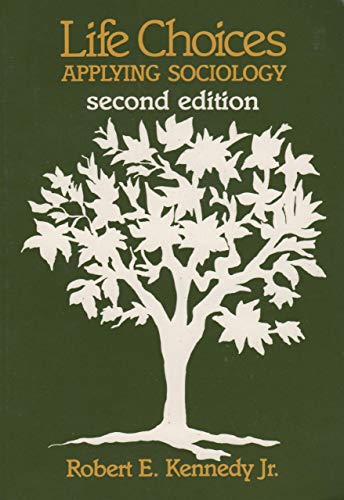 Book Life Choices: Applying Sociology free