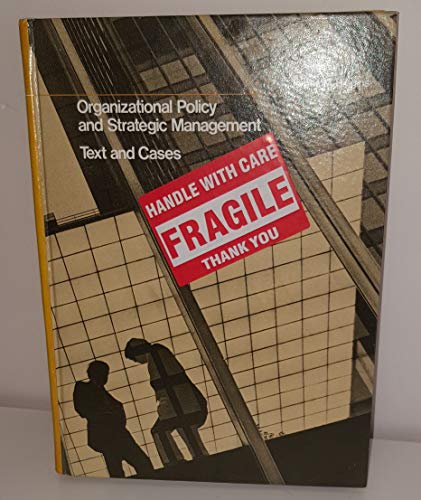 Book Organizational Policy And Strategic Management: Text And Cases free