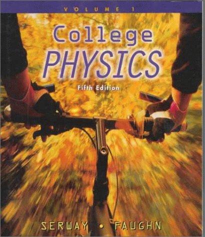 Book College Physics, Vol. 1 (Fifth Edition) free