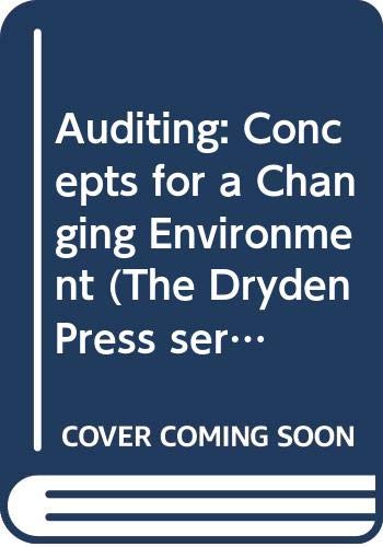 Book Auditing: Concepts for a Changing Environment (The Dryden Press Series in Accounting) free