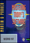 Book Mastering Today's Software, Microsoft Word 97 (dryden Exact) free