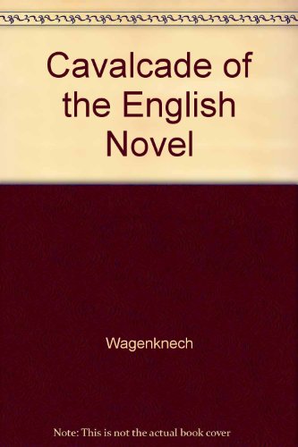 Book Cavalcade Of The English Novel free