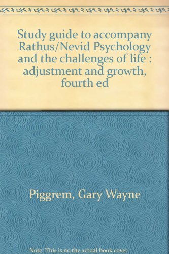 Book Study Guide To Accompany Rathus/nevid Psychology And The Challenges Of Life : Adjustment And Growth, Fourth Ed free