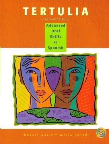 Book Tertulia: Advanced Oral Skills in Spanish (Spanish Edition) free