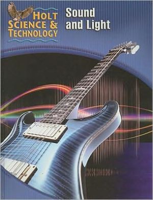 Book Holt Science & Technology: Student Edition (O) Sound and Light 2005 free
