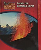 Book Inside the Restless Earth: Teacher's Edition (Holt Science and Technology, Level F) free