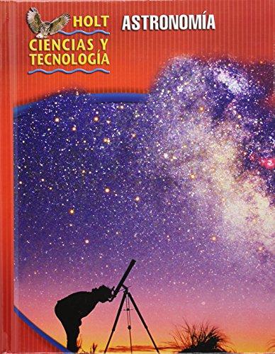 Book Holt Science & Technology: Student Edition, Spanish (J) Astronomy 2005 (Spanish Edition) free