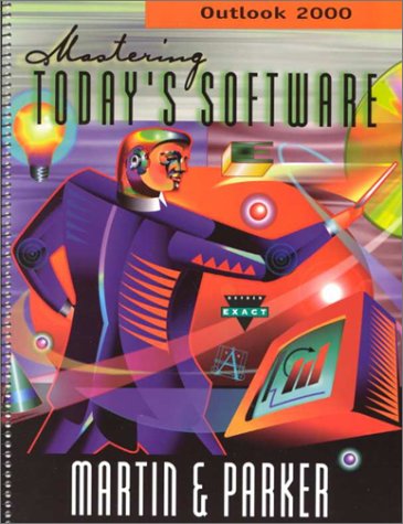 Book MASTERING TODAY'S SOFTWARE SERIES:OUTLOOK 2000 (Dryden exact) free