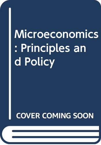 Book Microeconomics: Principles And Policy free