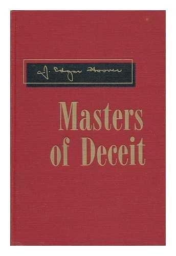 Book Masters of Deceit: The Story of Communism in America and How to Fight It free