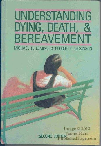 Book Leming Understanding Dying, Death, & Bereavement. free