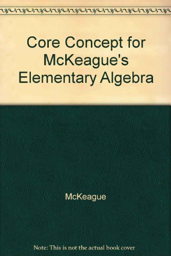 Book Core Concept Video For Mckeague’s Elementary Algebra, 6th free