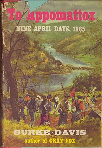 Book To Appomattox; Nine April days, 1865. free