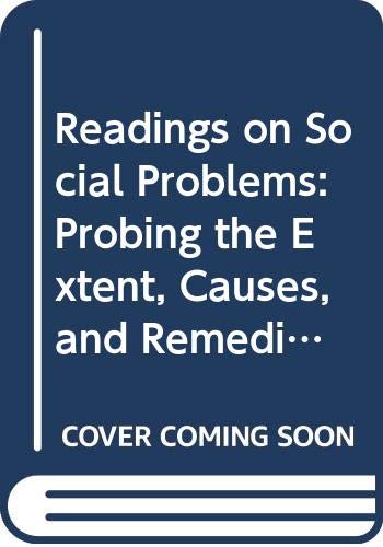 Book Readings on Social Problems: Probing the Extent, Causes, and Remedies of America's Social Problems free